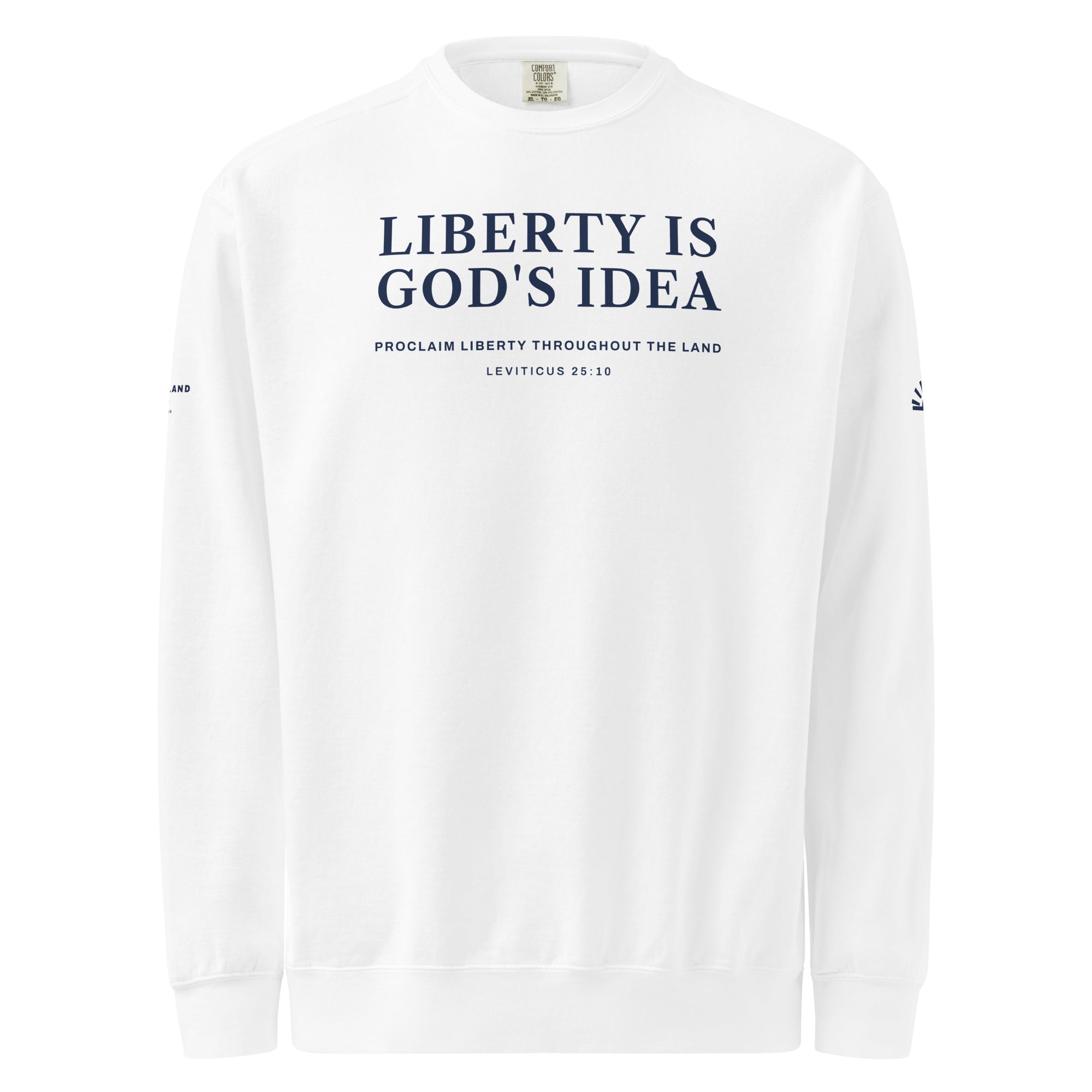 Liberty Is God's Idea Crewneck in White
