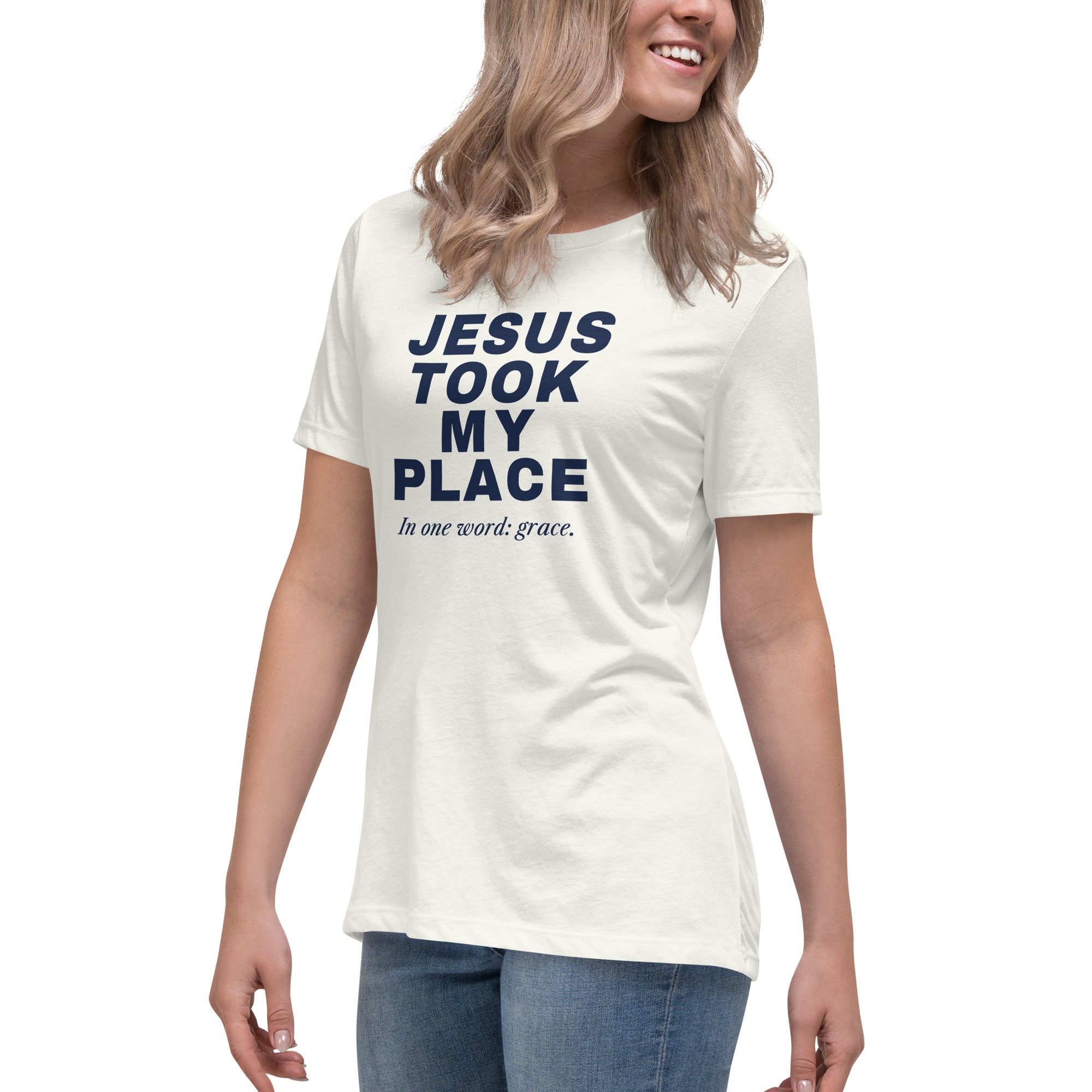 Jesus Took My Place Women's Tee in Vintage White
