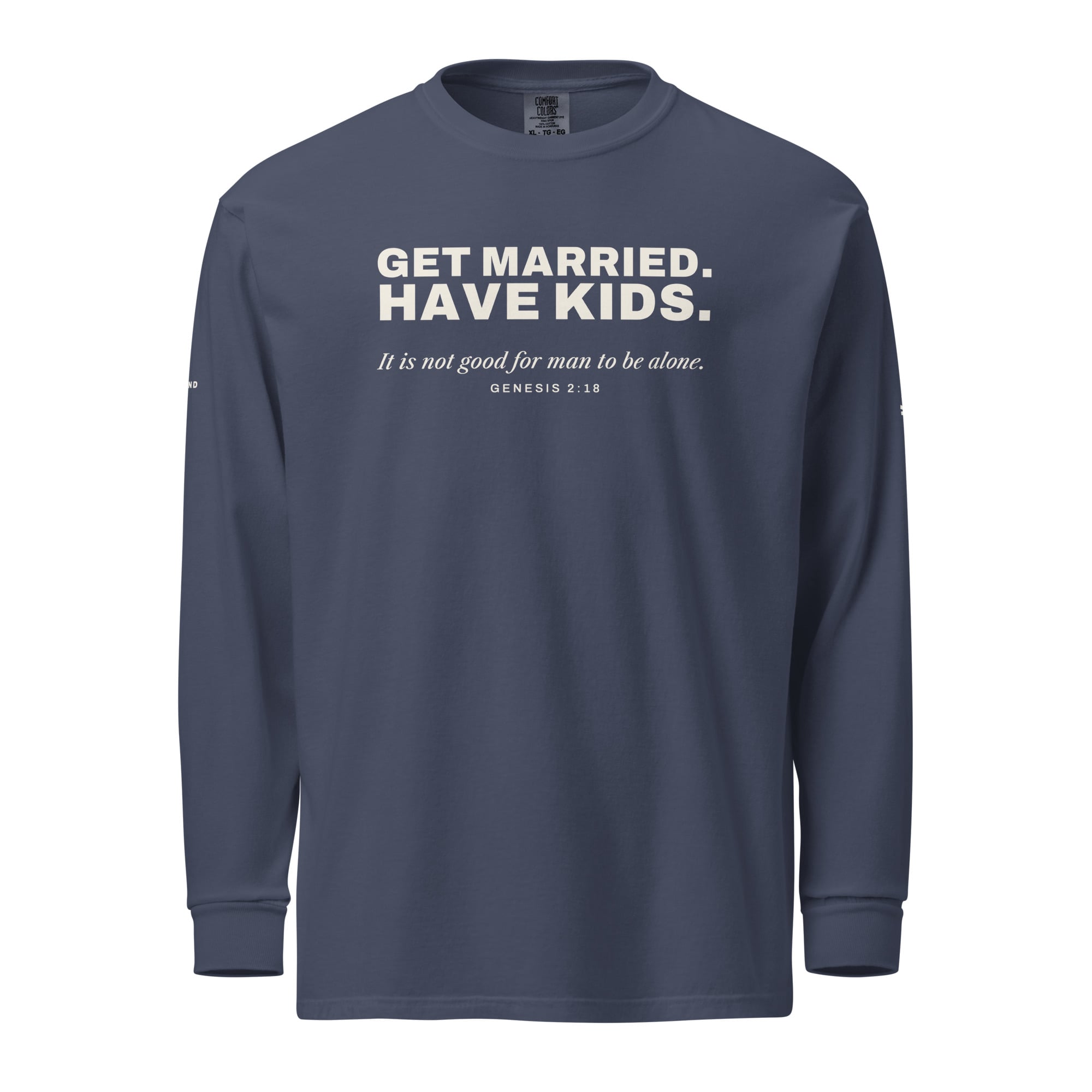 Get Married. Have Kids. Long Sleeve in Navy